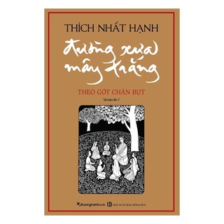 Sách đường xưa mây trắng - theo gót chân bụt