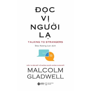 Sách Đọc Vị Người Lạ (Tái BảnMới Nhất) - Malcolm Gladwell (Alpha Books)