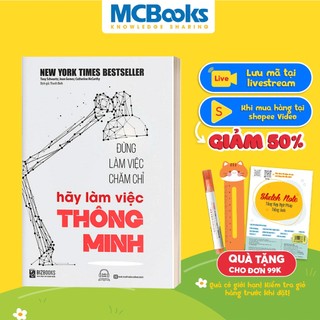 Sách Đừng Làm Việc Chăm Chỉ Hãy Làm Việc Thông Minh BIZBooks
