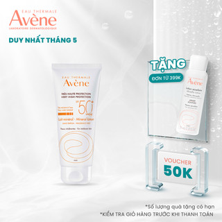 Kem chống nắng vật lý cho da thường nhạy cảm AVÈNE Very High Protection Mineral Lotion SPF 50+ 100ml