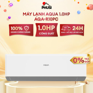 Aqa-r10pc máy lạnh aqua 1.0hp aqa-r10pc - hàng chính hãng -