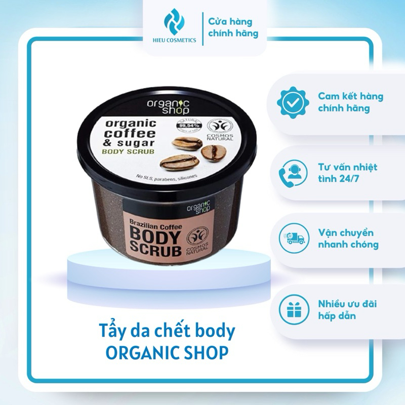 Tẩy da chết Body Cafe Organic Shop Body Scrub 250ml