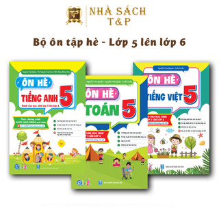 Sách - Combo Ôn Tập Hè Dành cho học sinh lớp 5 lên lớp 6 theo Chương Trình Mới - Toán, Tiếng Việt và Tiếng Anh (3 cuốn)