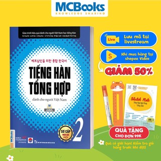 Sách - Tiếng Hàn Tổng Hợp Dành Cho Người Việt Nam Trình Độ Sơ Cấp Tập 2 - Bản Đen Trắng