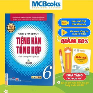 Sách - Tiếng Hàn Tổng Hợp Dành Cho Người Việt Nam Trình Độ Cao Cấp 6 - Bản Màu Mới - Kèm App Học Online