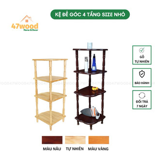 Kệ góc 4 tầng gỗ cao su lắp ráp 47wood - Kệ để góc tường 4 tầng