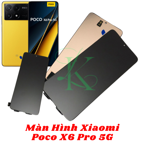 Màn hình XM Poco X6 Pro 5G  ( màn hình thay thế cho XM poco x6 pro 5g )