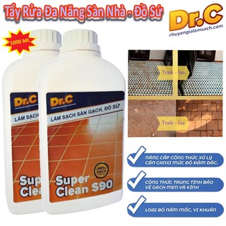 Nước Tẩy Đa Năng Vệ Sinh Sàn Nhà Super Clean S90 DR.C 1000ml Làm Sạch Bề Mặt Sàn, Thiết Bị Men Sứ