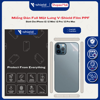 Miếng Dán Full Mặt Lưng V-Shield Film Ppf Cao Cấp Dành Cho Iphone 12/12 Mini/12 Pro/12 Pro Max