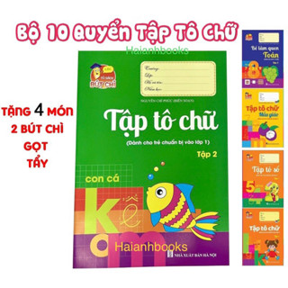 Sách - Bộ 10 quyển tập tô chữ cho bé mẫu giáo từ 3 4 5 Tuổi mầm non tặng 2 bút chì gọt tẩy