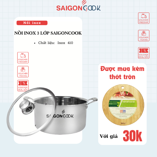 Nồi inox 430 cao cấp SaigonCook 3 đáy từ ( 18cm/ 20cm / 24cm / 26cm / 28cm ) , dùng được mọi bếp