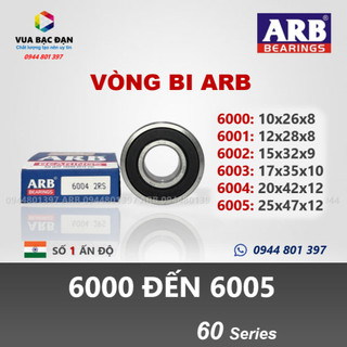 [Cao cấp] Vòng bi bạc đạn ARB 6000 6001 6002 6003 6004 6005 chính hãng Ấn Độ chất lượng cao (Ảnh thật 100%)