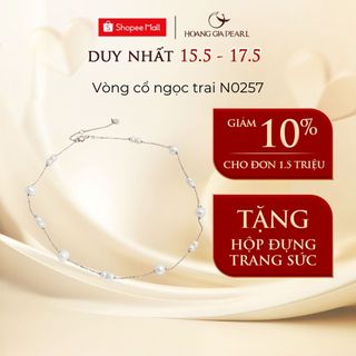 Vòng cổ ngọc trai thật dây chuyền bạc ngọc trai thiên nhiên làm quà tặng Hoàng Gia Pearl N0257