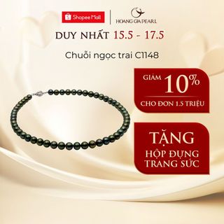Chuỗi cổ ngọc trai cao cấp vòng cổ ngọc trai thật làm quà tặng Hoàng Gia Pearl C1148