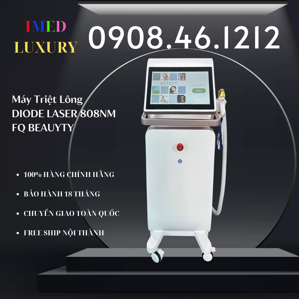 MÁY TRIỆT LÔNG DIODE LASER 808NM FQBEAUTY [imed luxury]
