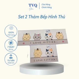 Set 2 Thảm Bếp Hình Thú Dễ Thương Decor Nhà Bếp Thấm Nước Tốt Đa Năng Tiện Lợi Sử Dụng TVQ Store