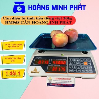 Cân tính tiền điện tử 30Kg/5g_Cân Hoàng Minh Phát_HM968. Màn hình hiển thị 2 mặt_Siêu bền đẹp