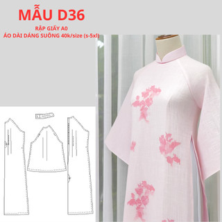 Rập giấy a0 áo dài dáng suông-d36