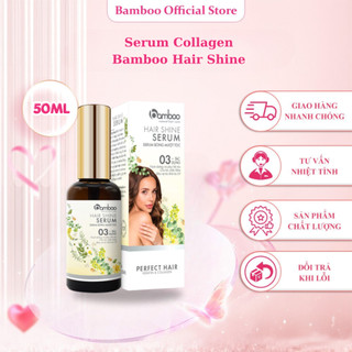 Serum dưỡng tóc Bamboo Collagen giúp tóc mượt mà, kích thích mọc tóc chắc khỏe