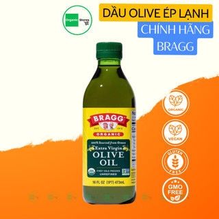 Dầu Olive (ô liu) ép lạnh nguyên chất hữu cơ Extra Virgin 473ml - Bragg