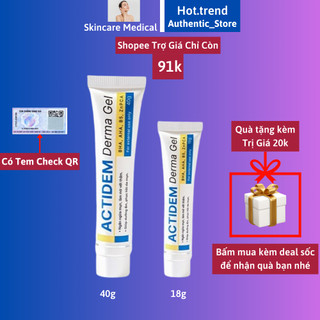 Actidem Derma Gel giảm mụn mờ thâm mụn ngăn ngừa mụn tái phát 18/40 gram