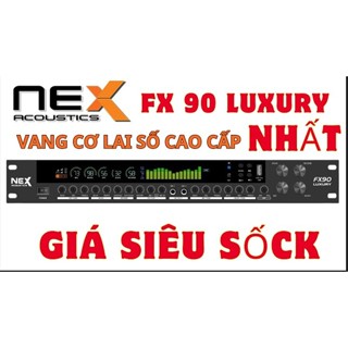 Vang Cơ Lai Số NEX FX90 LUXURY Bản Mới 2024 - Chíp DSP 48Bit Kép - Chống Hú 5 Cấp Tự Động -Echo, Rerveb Chỉnh Riêng .