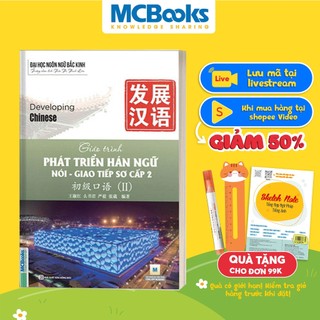 Sách Giáo Trình Phát Triển Hán Ngữ Nói Giao Tiếp Sơ Cấp 2 Học Kèm App Online