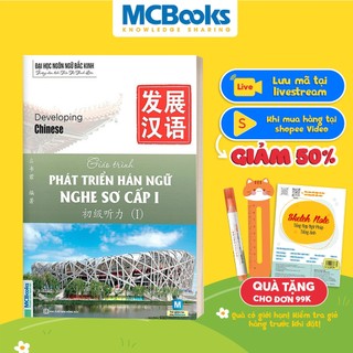 Sách - Giáo Trình Phát Triển Hán Ngữ Nghe Sơ Cấp 1 - Dành Cho Người Luyện Thi HSK - Học Kèm App Online