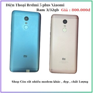 Điện thoại xiaomi redmi 5 plus ram 3/32G máy cũ