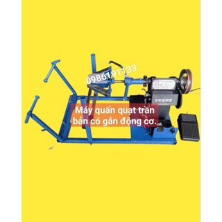 Máy quấn quạt trần bản gắn động cơ.