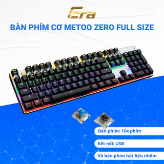 Bàn Phím Cơ Metoo Zero Fullsize 104, Bàn Phím Gaming Zero BLACK Switch 20 Chế Độ LED Màu Cực Đẹp-Era
