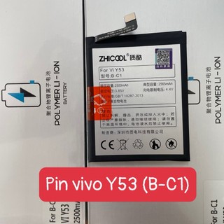 Pin vivo y53 / b-c1 / dung lượng 2565mah hãng zhicool / bảo hành 6 tháng 1 đổi 1
