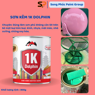 ( CHÍNH HÃNG,TẶNG CỌ ) Sơn 1K Dolphin Dùng Sơn Gỗ, Sơn Kẽm ( Nhanh Khô, Màng Sơn Đẹp, Kháng Tia UV )
