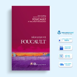 Sách Vanlangbooks - Dẫn Luận Về Foucault
