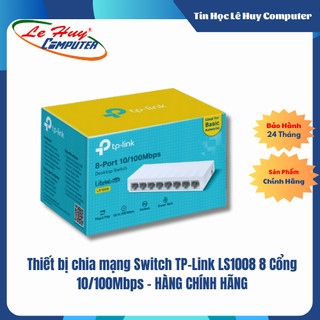 Thiết bị chia mạng switch tp-link ls1008 8 cổng 10/100mbps - hàng chính hãng