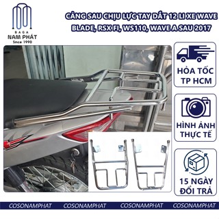 Cảng Sau Chịu Lực Xe Wave Blade RSX FI S110 Wave Alpha Sau 2017 2018 2019 Tay Dắt Tay Nắm 12 Li Đặc