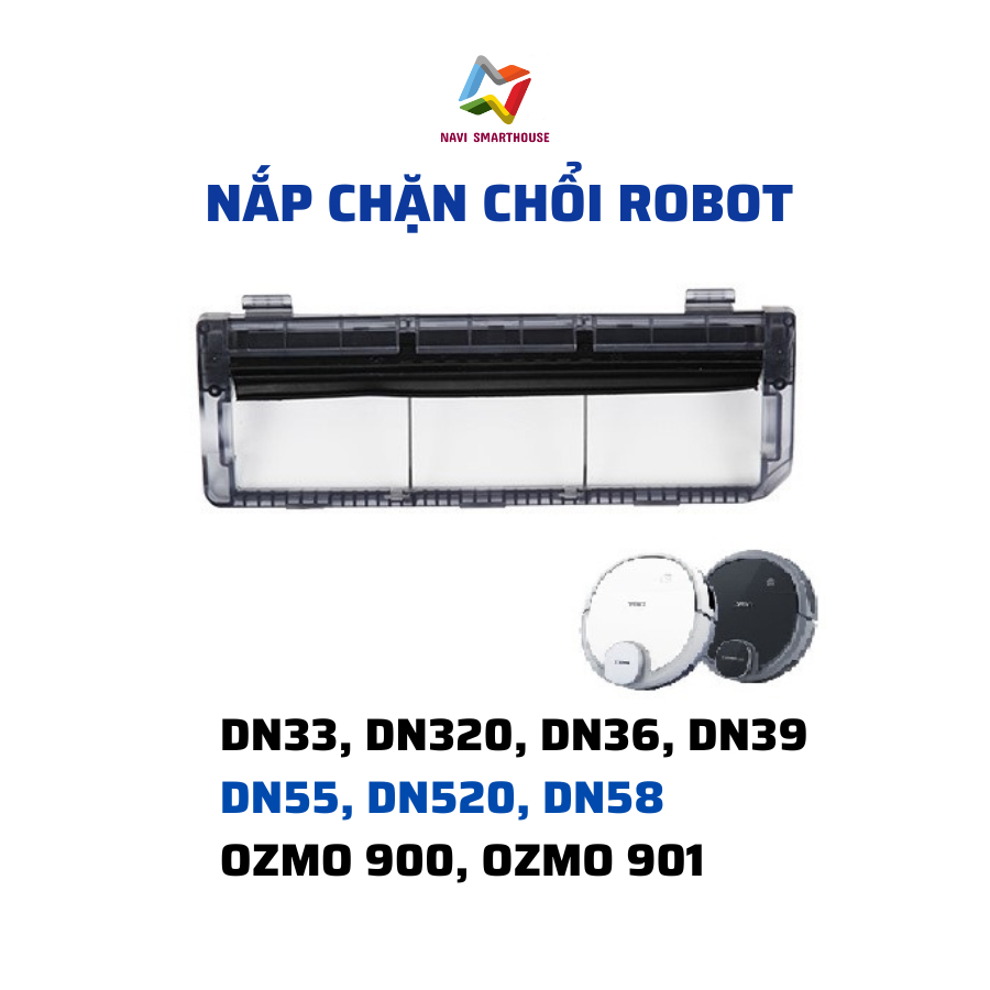 Phụ kiện robot hút bụi lau nhà Deebot Dn33, Dn36, Dn39, Dn55, Dn58, ozmo 900 nắp chặn chổi