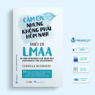 Sách - cảm ơn, nhưng không phải hôm nay triết lý lmaa - vanlangbooks