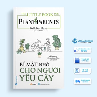 Sách - bí mật nhỏ cho người yêu cây - vanlangbooks