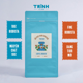 Cà phê  Robusta 100% nguyên chất vị truyền thống đậm đà thơm nồng cafe pha phin ngon gói 500gr từ Trình cà phê