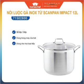 Nồi luộc gà inox cao cấp 304 Scanpan Impact 28cm 71502800, dung tích 12L, dùng bếp từ, máy rửa bát | Hàng chính hãng