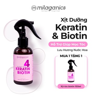 [MUA 1 TẶNG 1] Xịt dưỡng MILAGANICS chăm sóc tóc Keratin & Biotin hỗ trợ mọc tóc giảm rụng tóc 150ml