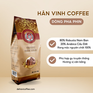 Cà phê hân vinh pha phin nguyên chất 80% robusta + 20% arabica rang mộc từ dehavi coffee