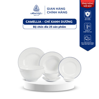 Bộ chén dĩa, bộ bát dĩa sứ cao cấp minh long 25 sản phẩm - camellia - chỉ xanh dương