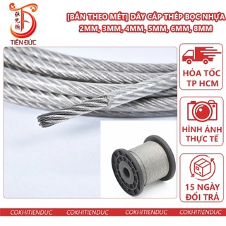 Dây cáp thép bọc nhựa 2mm, 3mm, 4mm, 5mm, 6mm, 8mm, cáp lụa bọc nhựa