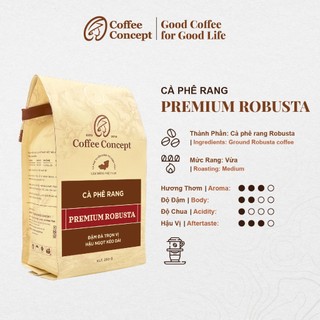 Cà phê rang Premium Robusta Gói 250gr/500gr, Cà phê nguyên chất 100% rang mộc | Coffee Concept
