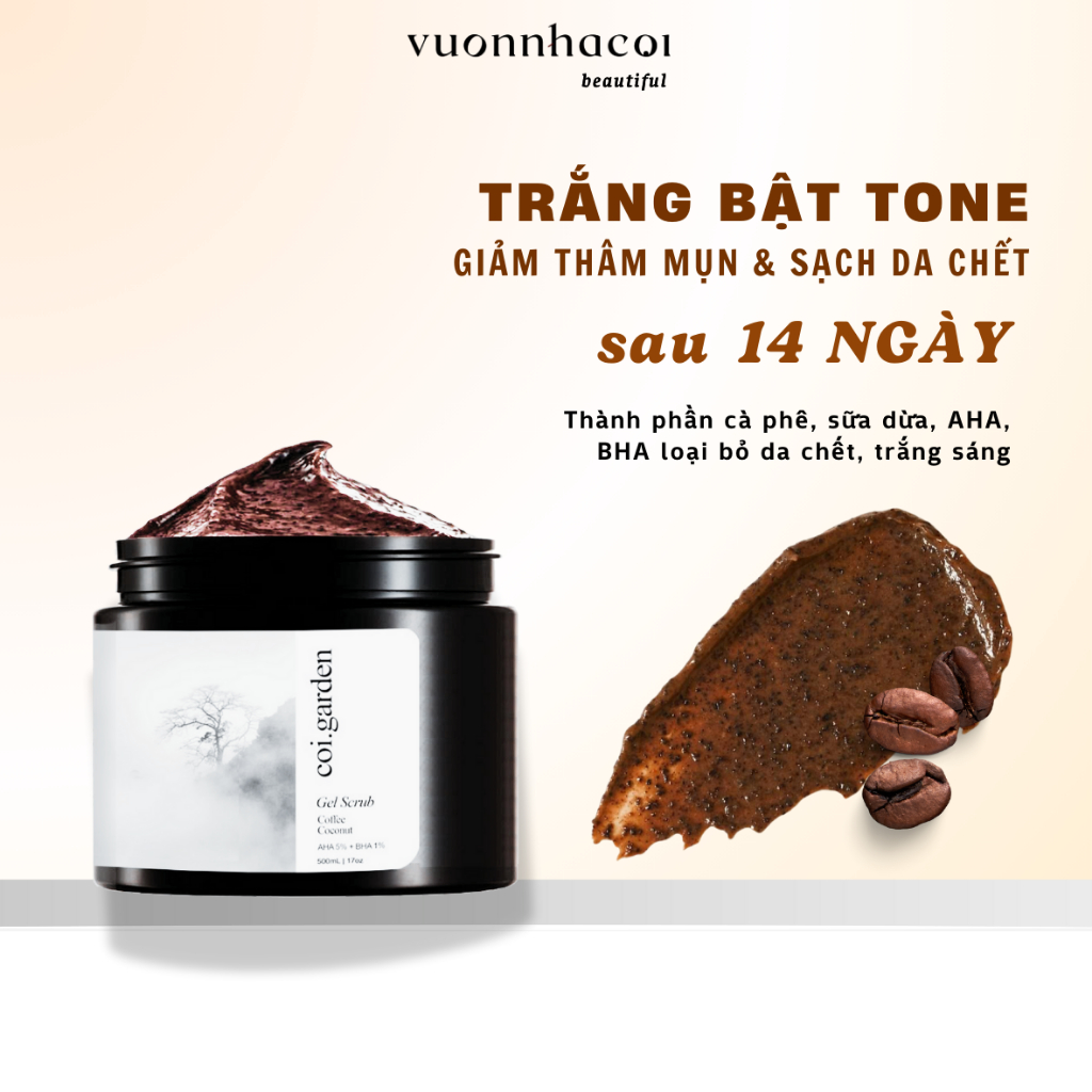 Tẩy tế bào chết body cà phê dầu dừa 500g VƯỜN NHÀ CỘI hỗ trợ trắng mịn da giảm mụn