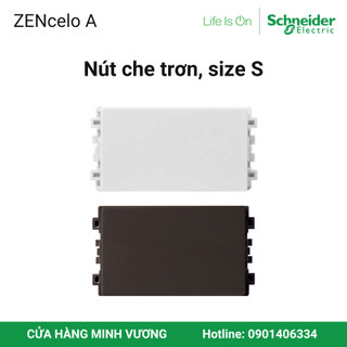 Nút che trơn, size S Schneider Zencelo A