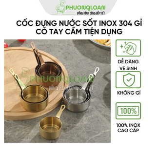 Cốc đựng nước sốt Inox 304 gỉ có tay cầm tiện dụng