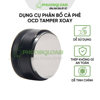 DỤNG CỤ PHÂN BỔ CÀ PHÊ OCD TAMPER XOAY 51mm